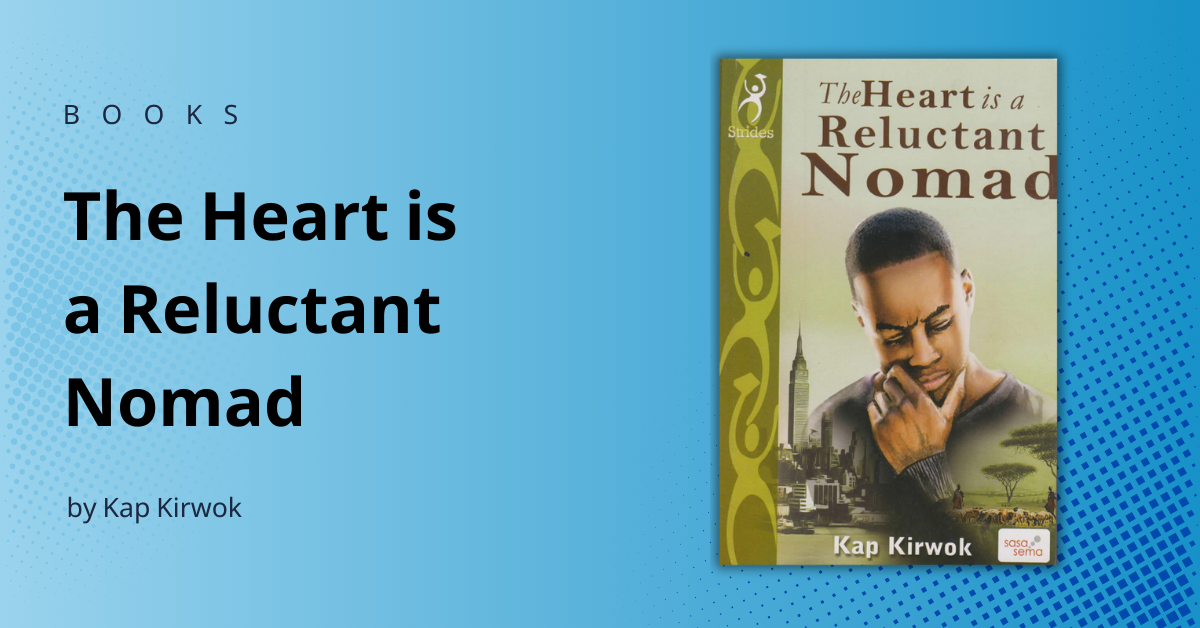 The Heart is a Reluctant Nomad by Jason Kap Kirwok 1